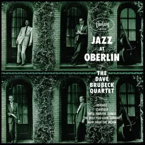 The Dave Brubeck Quartet ~ Jazz At Oberlin